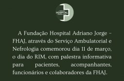 Dia Mundial do rim é lembrado com palestra na Fundação Hospital Adriano Jorge